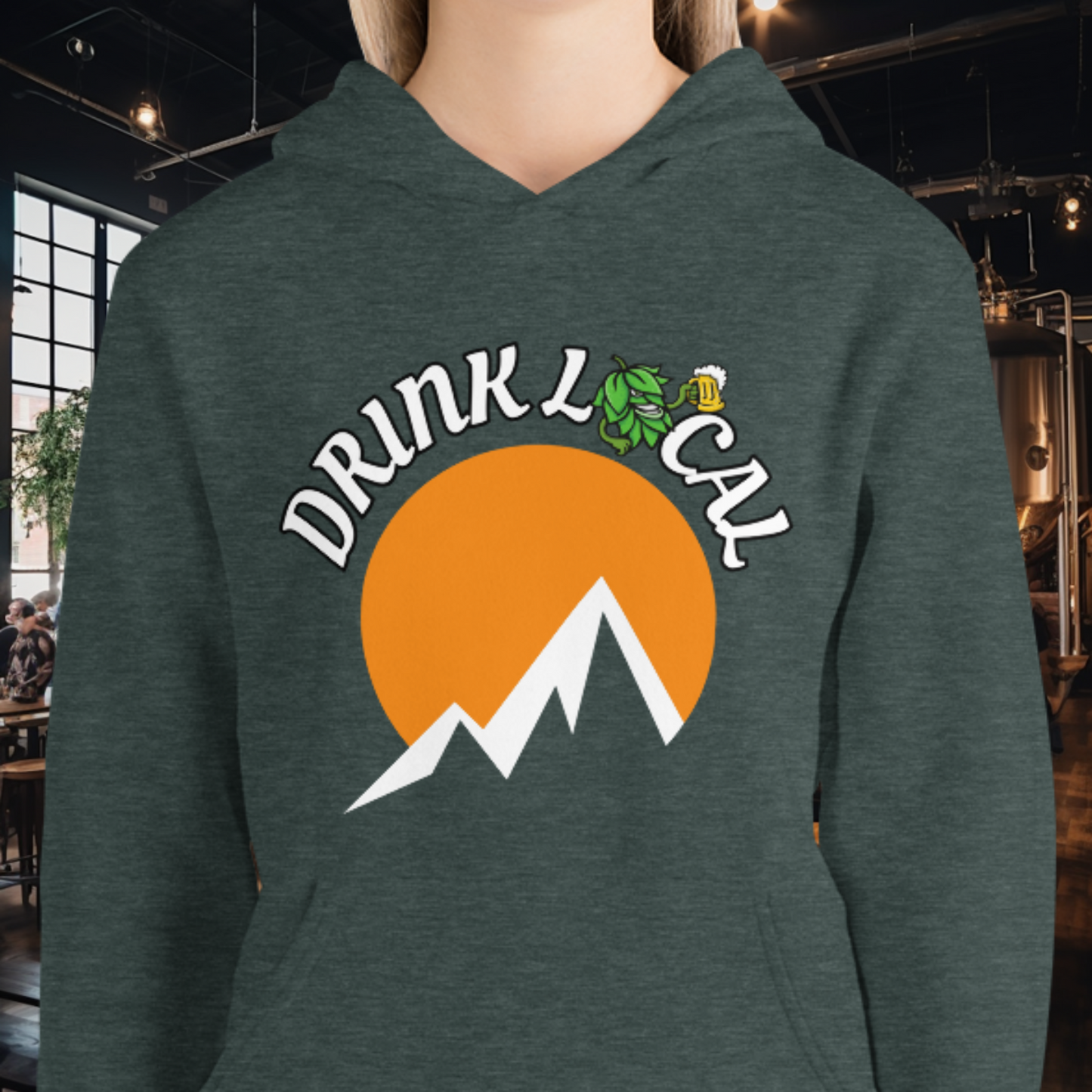 Drink Local - Crazy Hop Hoodie