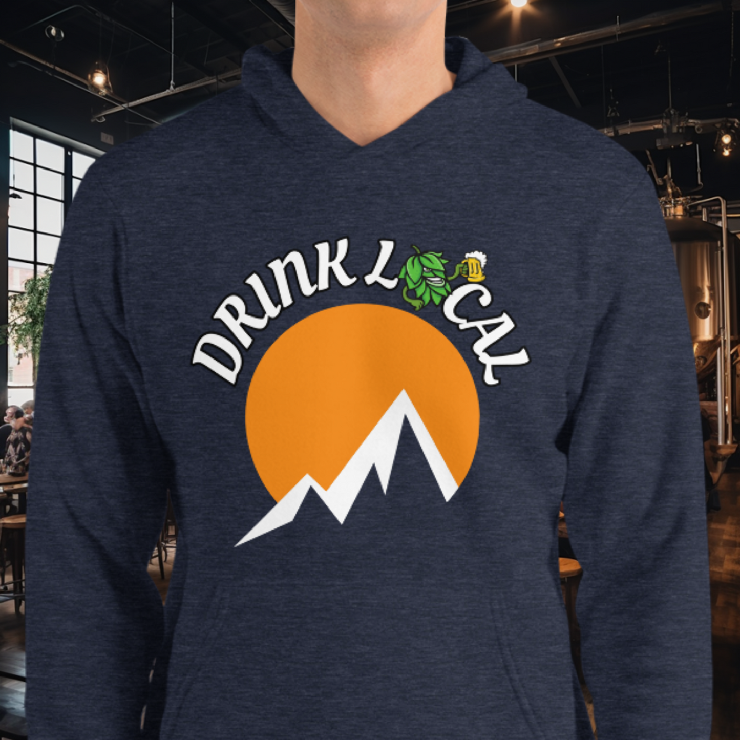 Drink Local - Crazy Hop Hoodie