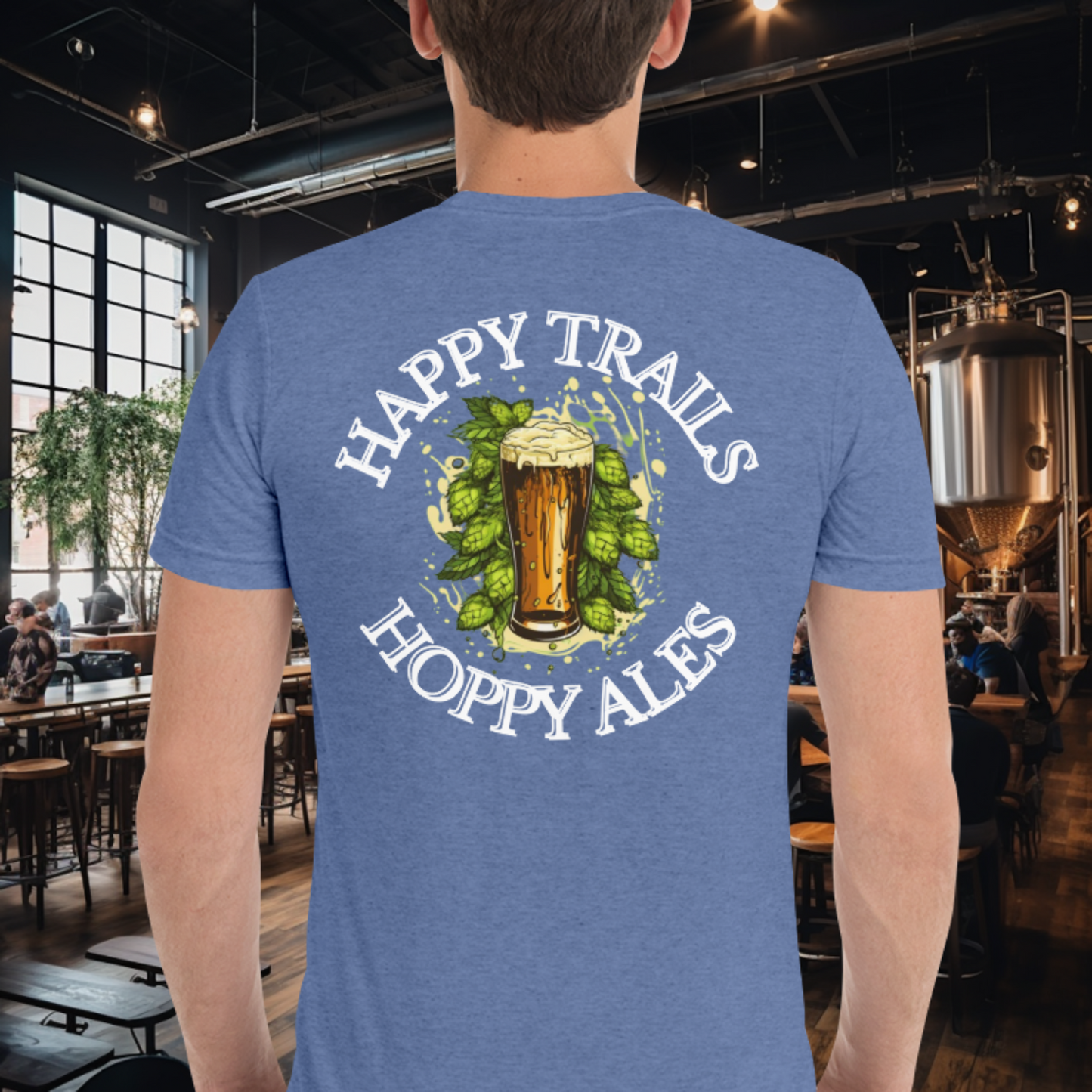 Happy Trails, Hoppy Ales T-shirt