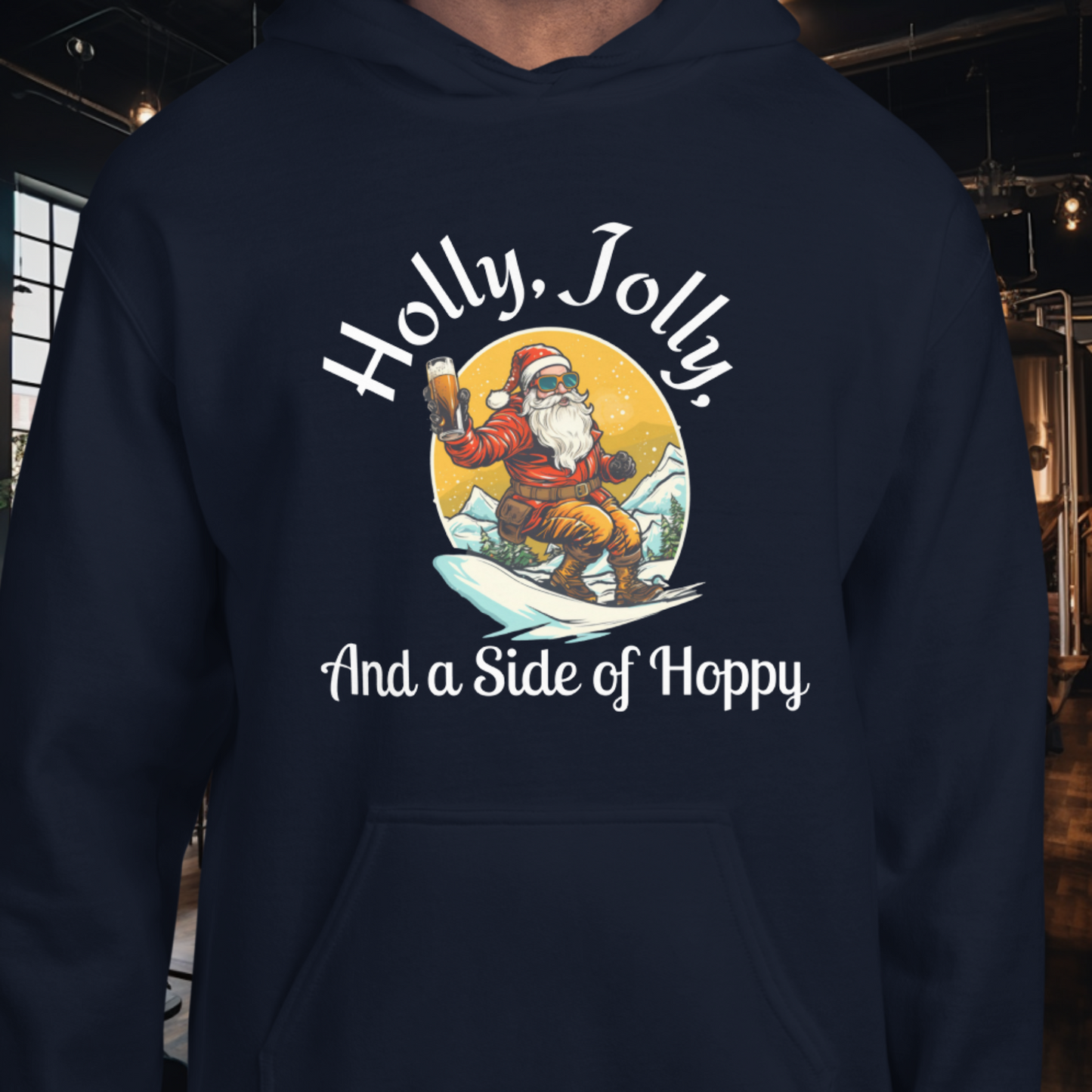 Holly, Jolly, Side of Hoppy Hoodie